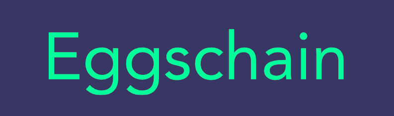 Eggschain