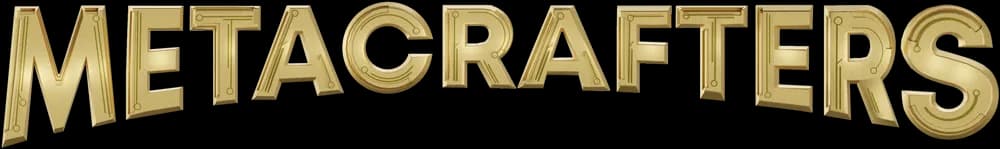 Metacrafters