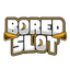 Bored Slot